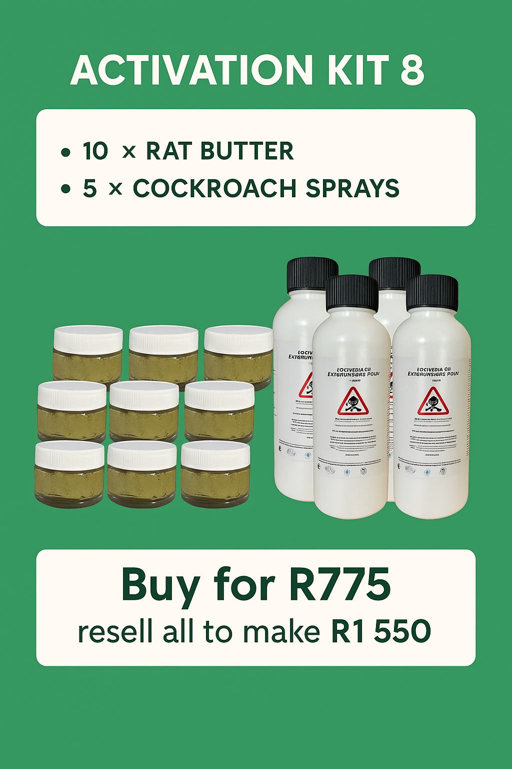 1/2 Activation 10 rat butter + 5 cockroach sprays